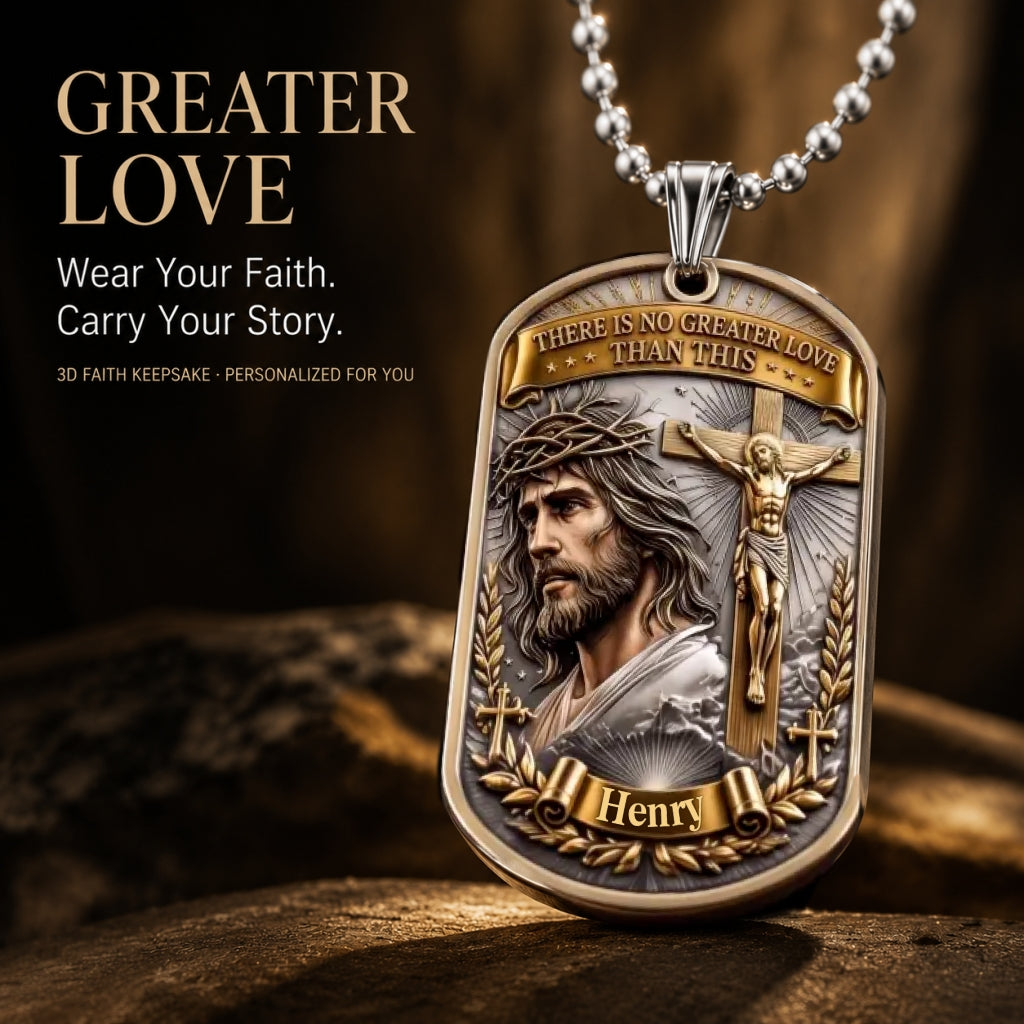 ✝️❤️Personalized "Greater Love" 3D Jesus Dog Tag Necklace - Customized Christian Faith Keepsake